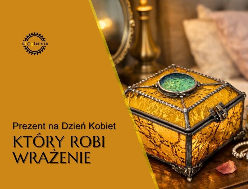 Prezent na Dzień Kobiet, który naprawdę robi wrażenie